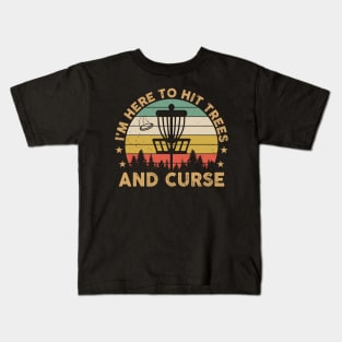 I'm Here To Hit Trees And Curse Retro Vintage Disc Golf Kids T-Shirt